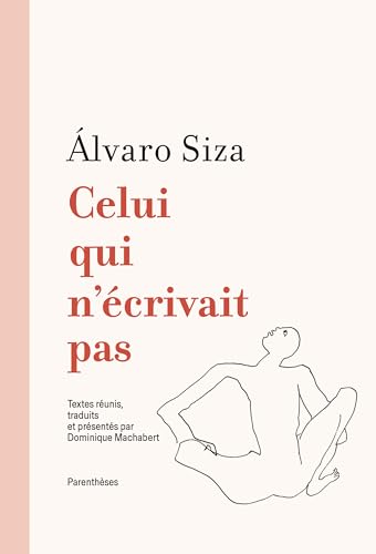 Celui qui n'écrivait pas von PARENTHESES