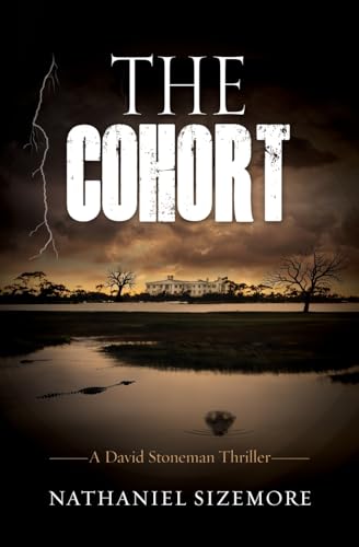 The Cohort: a fast-paced thriller with jaw-dropping twists von BDI Publishers