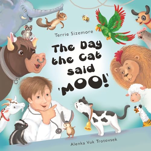 The Day the Cat Said 'MOO' von A 2 Z Press LLC