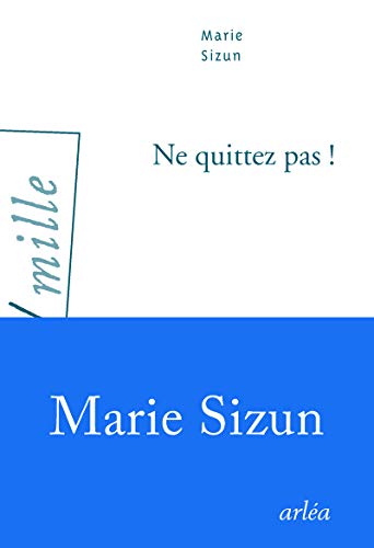 Ne quittez pas ! Ne quittez pas ! von ARLEA