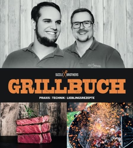 Grillbuch: Praxis Technik Lieblingsrezepte