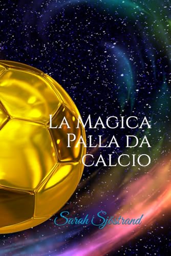 La magica palla da calcio von Independently published