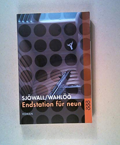 Endstation für neun: Ein Kommissar-Beck-Roman.: Schweden-Krimi