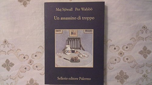 Un assassino di troppo. Romanzo su un crimine (La memoria) von Sellerio Editore Palermo