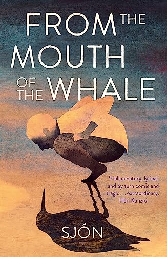 From the Mouth of the Whale: Winner of the Swedish Academy's Nordic Prize 2023 From the Mouth of the Whale: Winner of the Swedish Academy's Nordic Prize 2023 von Sceptre