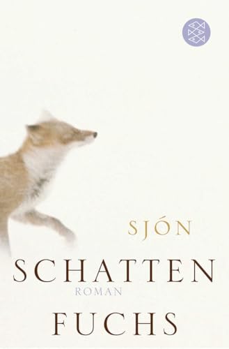 Schattenfuchs: Roman Schattenfuchs: Roman