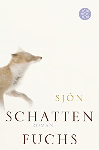 Schattenfuchs: Roman Schattenfuchs: Roman