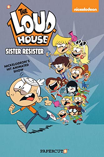 The Loud House 18: Sister Resister