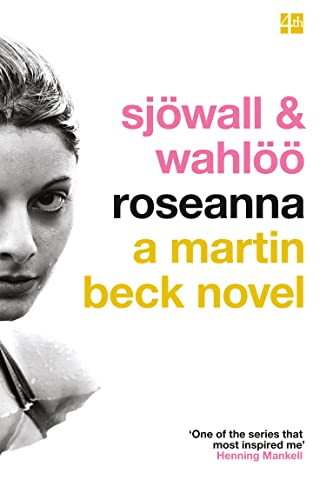 Roseanna (The Martin Beck series): An edge-of-your-seat crime thriller detective novel (A Martin Beck Novel)