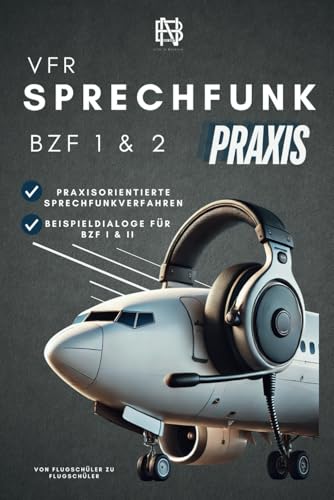 BZF I & II: Sprechfunktraining für die Praxis von Independently published