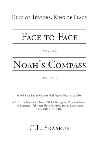 Face to Face - Noah's Compass: Volume 2 - Volume 3 (King of Terrors, King of Peace) von Tellwell Talent