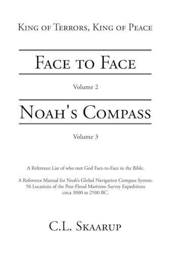 Face to Face - Noah's Compass: Volume 2 - Volume 3 (King of Terrors, King of Peace, Band 2) von Tellwell Talent