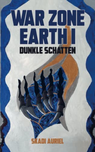 War Zone Earth I: Dunkle Schatten von Bookmundo Direct