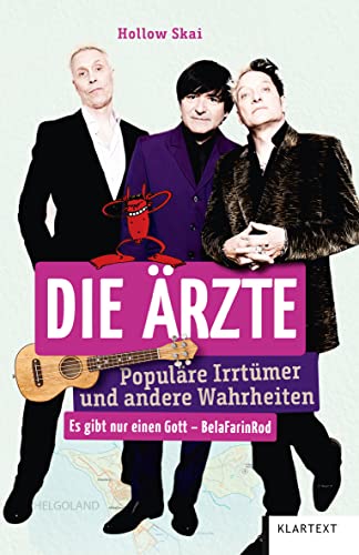 Die Ärzte: Populäre Irrtümer und andere Wahrheiten (Irrtümer und Wahrheiten)