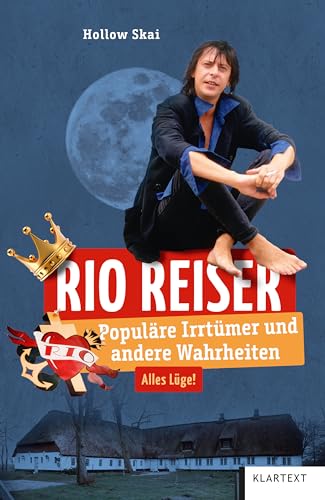 Rio Reiser: Populäre Irrtümer und andere Wahrheiten (Irrtümer und Wahrheiten) von Klartext