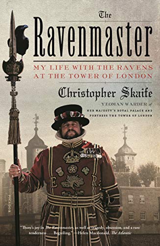 Ravenmaster: My Life With the Ravens at the Tower of London von Picador