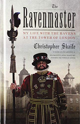 The Ravenmaster: My Life with the Ravens at the Tower of London (Thorndike Press Large Print Popular and Narrative Nonfiction)