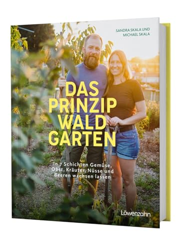 Das Prinzip Waldgarten: In 7 Schichten Gemüse, Obst, Kräuter, Nüsse und Beeren wachsen lassen. Selbstversorgung & Biodiversität. Deutscher ... 2024 - 2. Platz Bester Ratgeber Das Prinzip Waldgarten: In 7 Schichten Gemüse, Obst, Kräuter, Nüsse und Beeren wachsen lassen. Selbstversorgung & Biodiversität. Deutscher ... 2024 - 2. Platz Bester Ratgeber von Edition Loewenzahn