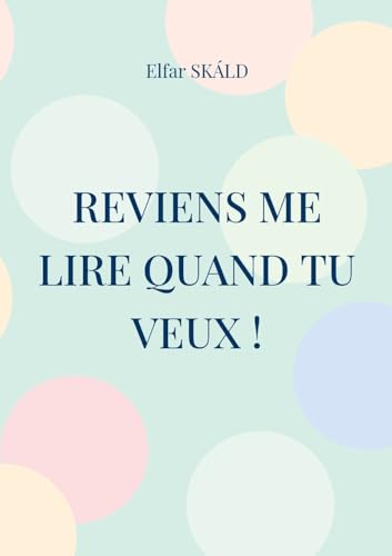 Reviens me lire quand tu veux !: Recueil de poésie von BoD – Books on Demand – Frankreich