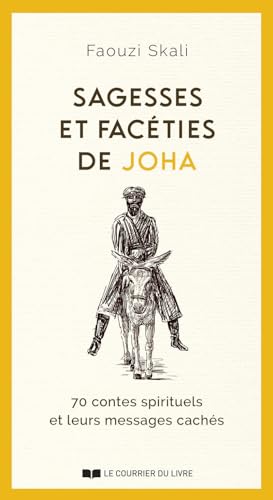 Sagesses et facéties de JOHA - 70 contes spirituels et leurs messages cachés von COURRIER LIVRE