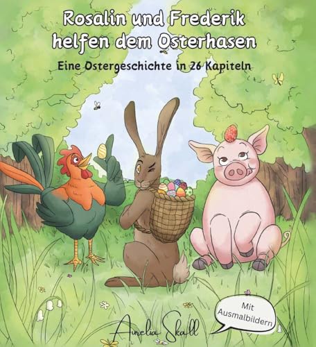 Rosalin und Frederik - helfen dem Osterhasen von Buchschmiede von Dataform Media GmbH