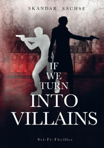 If we turn into villains von Bookmundo