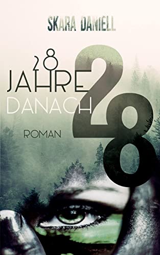 28 Jahre danach von CREATESPACE