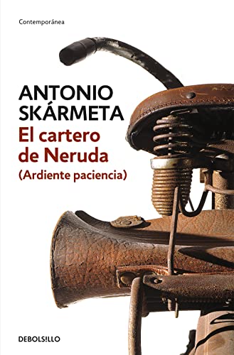 El cartero de Neruda (Ardiente paciencia) (Contemporánea) von DEBOLSILLO