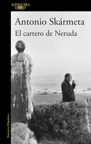El cartero de Neruda (Hispánica) von ALFAGUARA
