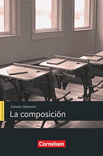 Espacios literarios - Lektüren in spanischer Sprache - B1: La composición - Lektüre von Cornelsen Verlag GmbH