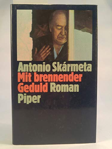 Mit brennender Geduld von Piper