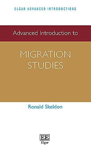 Advanced Introduction to Migration Studies (Elgar Advanced Introductions) von Edward Elgar Publishing Ltd