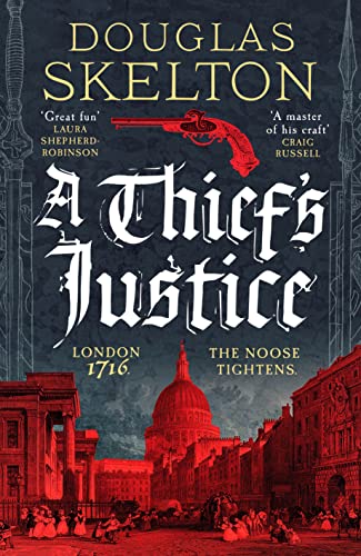A Thief's Justice: A completely gripping historical mystery (A Company of Rogues, 2)