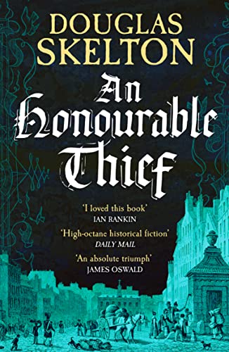 Honourable Thief: A must-read historical crime thriller (A Company of Rogues, 1, Band 1)
