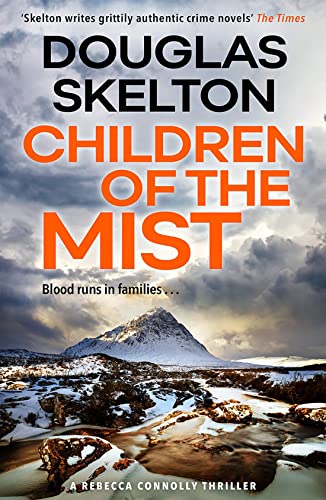 Children of the Mist: A Rebecca Connolly Thriller (The Rebecca Connolly Thrillers)