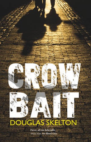 Crow Bait (Davie Mccall, Band 2)