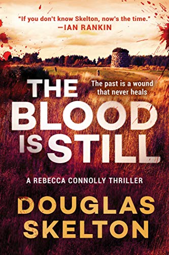 The Blood Is Still: A Rebecca Connolly Thriller (Volume 2) von Arcade Crimewise