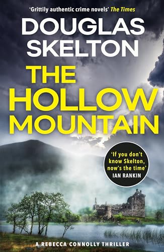 The Hollow Mountain: A Rebecca Connolly Thriller (The Rebecca Connolly Thrillers)
