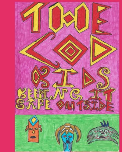 The Cod Kids keeping it safe outside: The Cod Kids von Independently published
