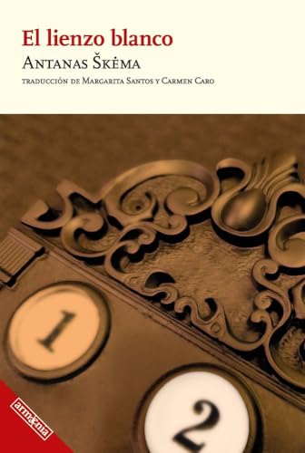 El lienzo blanco (Narrativa, Band 47) von Armaenia Editorial