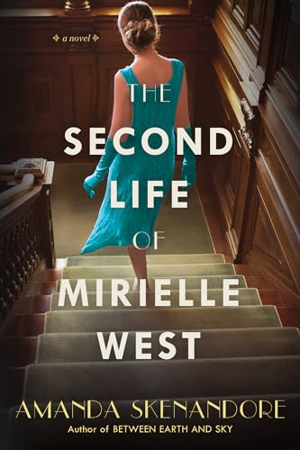 The Second Life of Mirielle West: A Haunting Historical Novel Perfect for Book Clubs von Kensington