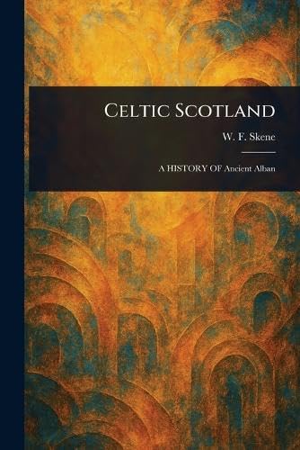 Celtic Scotland von Anson Street Press