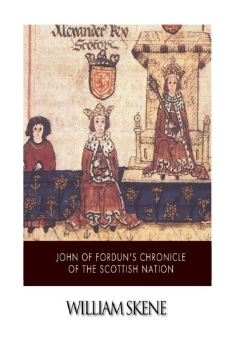 John of Fordun's Chronicle of the Scottish Nation