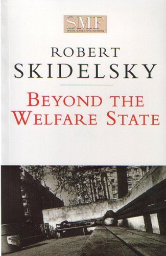 Beyond the Welfare State (Social Market Foundation paper)