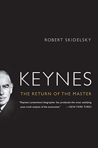Keynes: The Return of the Master