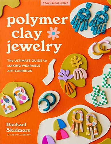 Polymer Clay Jewelry: The ultimate guide to making wearable art earrings (Art Makers) von Walter Foster