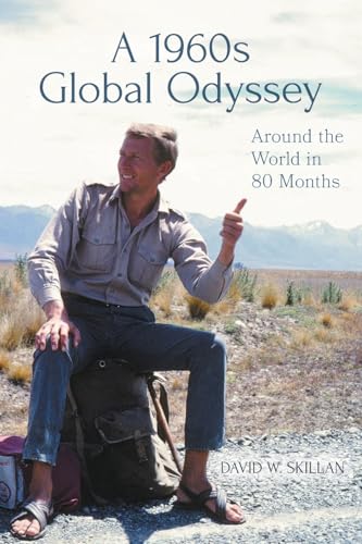 A 1960s Global Odyssey: Around the World in 80 Months von FriesenPress