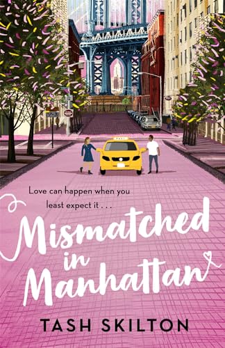 Mismatched in Manhattan: the perfect feel-good romantic comedy for 2021