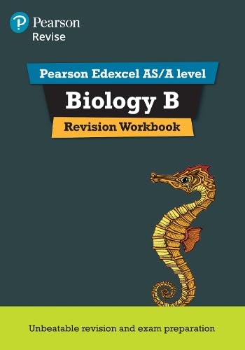 Revise Edexcel AS/A Level Biology: Revision Workbook: for home learning, 2022 and 2023 assessments and exams (REVISE Edexcel GCE Science 2015)