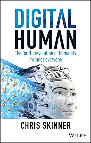 Digital Human: The Fourth Revolution of Humanity Includes Everyone Digital Human: The Fourth Revolution of Humanity Includes Everyone von Wiley